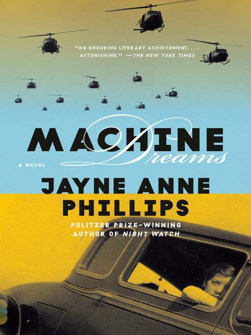 Title details for Machine Dreams by Jayne Anne Phillips - Available